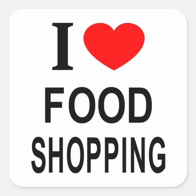 Adesivo Quadrado Eu ❤️ COMPRAS DE COMIDA Eu AMO COMPRAS DE COMIDA E (Frente)