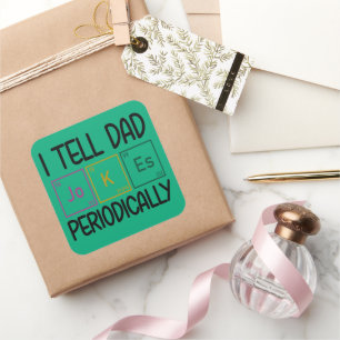 Adesivo Quadrado Eu Digo Às Piadas Pais Periodicamente