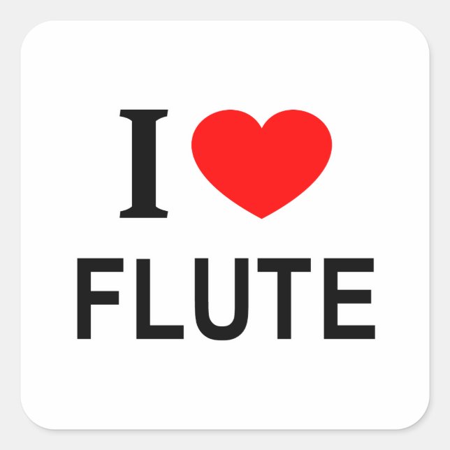 Adesivo Quadrado Eu ❤️ FLAUTA Eu AMO FLAUTA Eu AMO FLAUTA (Frente)