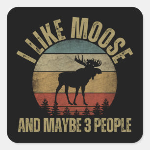 ADESIVO QUADRADO EU GOSTO DE MOOSE E TALVEZ 3 PESSOAS