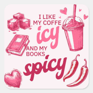 Adesivo Quadrado Eu gosto do meu café Icy e dos meus livros picante