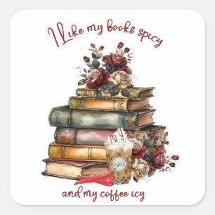 Adesivo Quadrado Eu gosto dos meus livros apimentados e do meu café