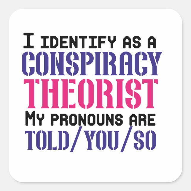 Adesivo Quadrado Eu identifico-me como os pronomes teoristas da con (Frente)