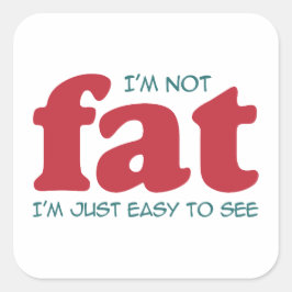 Adesivo Quadrado Eu não sou gordo