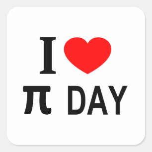 Adesivo Quadrado Eu ❤️ o DIA π EU AMO o DIA π EU ADORO o DIA π