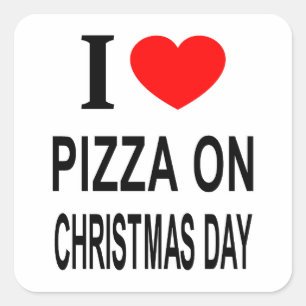 Adesivo Quadrado Eu ❤️ PIZZA NO DIA DE NATAL EU AMO PIZZA NO NATAL