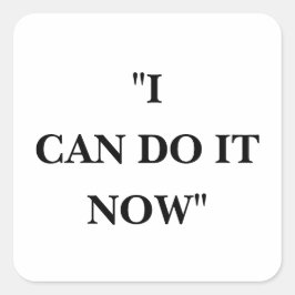 ADESIVO QUADRADO EU POSSO FAZER ISSO AGORA