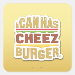 Adesivo Quadrado Eu posso tenho Cheezburger (a sombra)