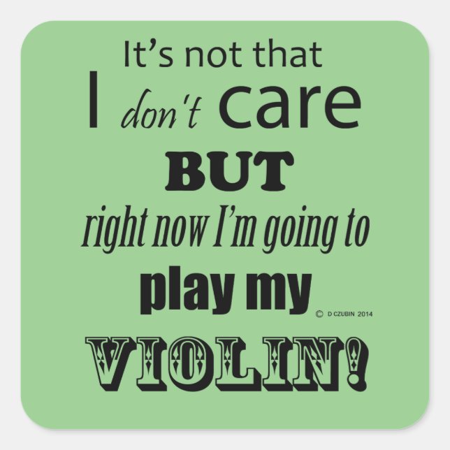 Adesivo Quadrado Eu Prefiro Violin Square Sticker (Frente)