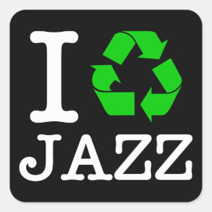 Adesivo Quadrado Eu recicl o jazz