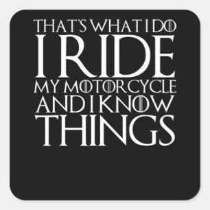 Adesivo Quadrado Eu Sei O Que Eu Passo Presente Para Motorbike Love