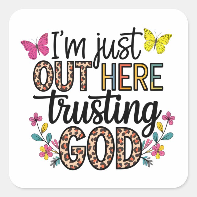 Adesivo Quadrado Eu sou apenas o nosso Deus de confiança (Frente)