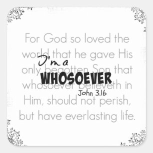 Adesivo Quadrado Eu sou umas citações John 3,16 do verso da bíbl