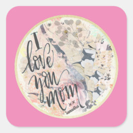 Adesivo Quadrado Eu Te Amo Mãe Quente, Cor De Água Rosa, Adicione Q