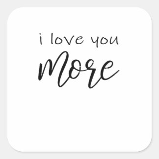 Adesivo Quadrado Eu Te Amo Mais Diga Tudo O Tempo Todo Sorriso Amor