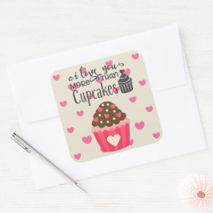 Adesivo Quadrado Eu Te Amo Mais Do Que Cupcakes Sticker