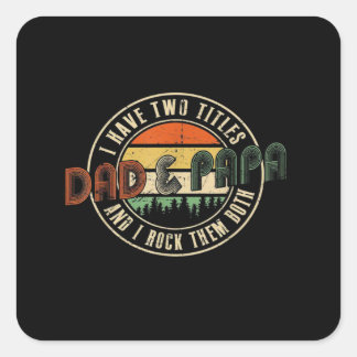 Adesivo Quadrado Eu Tenho Dois Títulos Pai Papa Vintage Retro