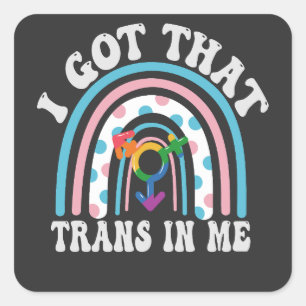 Adesivo Quadrado Eu tenho essa transexual em mim Transgênero LGBTQ 