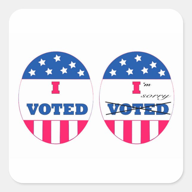 Adesivo Quadrado Eu votei, sinto muito (Frente)