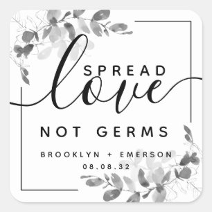 Adesivo Quadrado Eucalyptus Spread Love Not Germs Manitizer