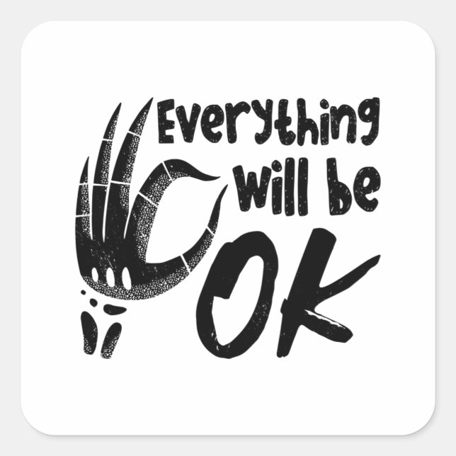 Adesivo Quadrado Everything Will Be Ok Radiology Tech Technologist (Frente)