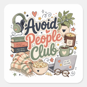Adesivo Quadrado Evite Vibes de Clube de Introvertidos Confortáveis