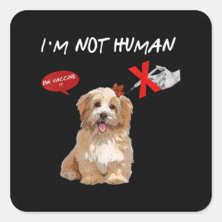 Adesivo Quadrado Ew Vacine Não sou um Homem Engraçado Shih Tzu Dog