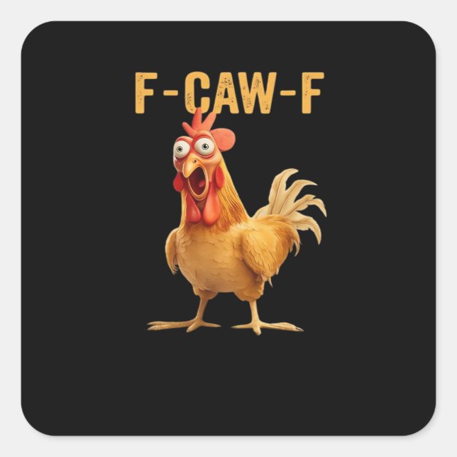 Adesivo Quadrado F-Caw-F-Chicken Essential Creative Casual (Frente)