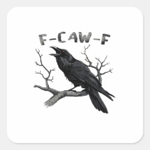 Adesivo Quadrado F-Caw-F Corvo Engraçado Trocadilho Gótico Humor Co
