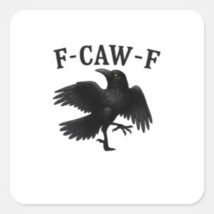 Adesivo Quadrado F-Caw-F Corvo F-Caw-F Corvo Halloween Engraçado Ca