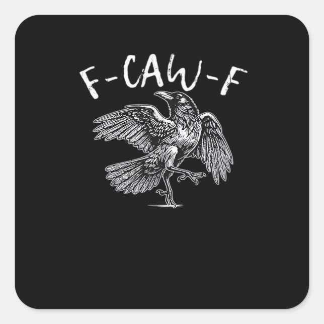 Adesivo Quadrado F-Caw-F Crow Retro Clássico (Frente)