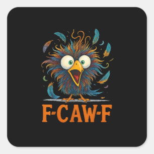 Adesivo Quadrado F-Caw-F Galinha Frango Galo Engraçado Desarrumado 