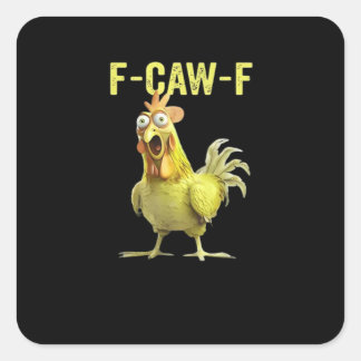 Adesivo Quadrado F Caw F Humor de Frango Citação Estilo Vintage