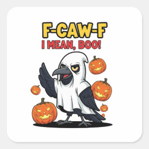 Adesivo Quadrado F-Caw-F Quero Dizer Boo Engraçada Maldita Caveira