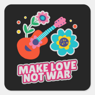 Adesivo Quadrado Faça amor não guerra