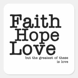 Adesivo Quadrado Faith Hope Love Stickers