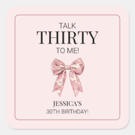 Adesivo Quadrado Fale 30 para mim arco rosa-menina