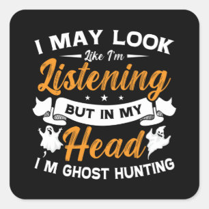 Adesivo Quadrado Fantasma Hunter na minha cabeça Eu sou Fantasma Ca