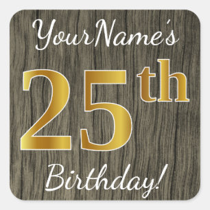 Adesivo Quadrado Faux Wood, Faux Dourada 25 Birthday + nome persona