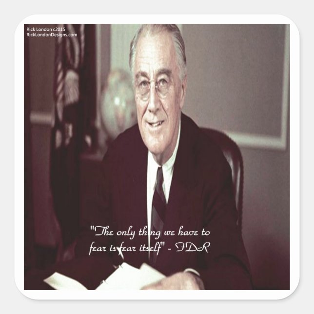 Adesivo Quadrado FDR & Nada a Temer Citação (Frente)