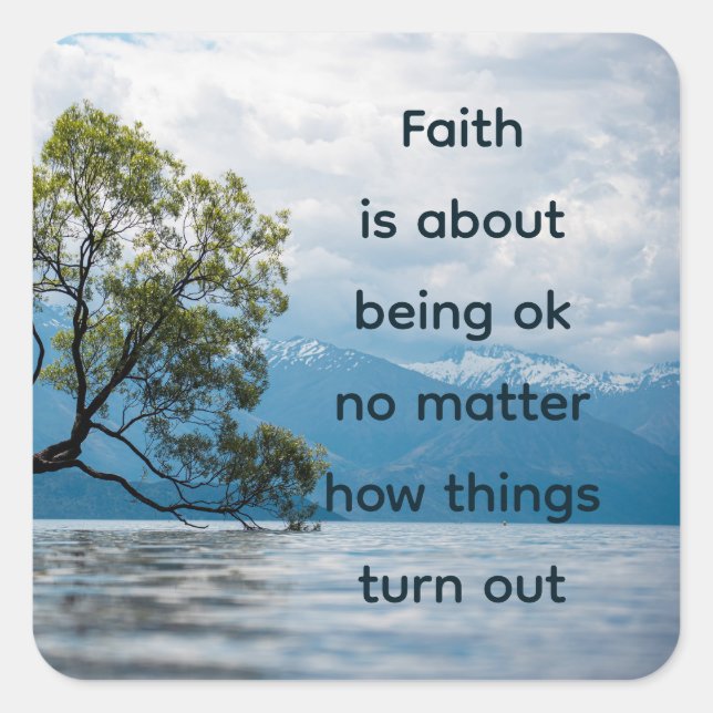 Adesivo Quadrado Fé é sobre estar bem, não importa (Frente)