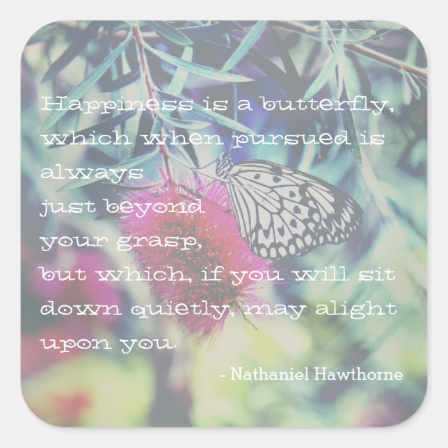 Adesivo Quadrado Felicidade é uma borboleta - citação inspiradora (Frente)