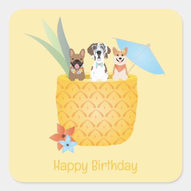 Adesivo Quadrado Feliz Aniversário Cães Pina Colada Pineapple (Frente)