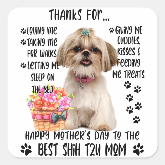 Adesivo Quadrado Feliz Dia de as mães 2021 Shih tzu Mãe cão Lover T (Frente)