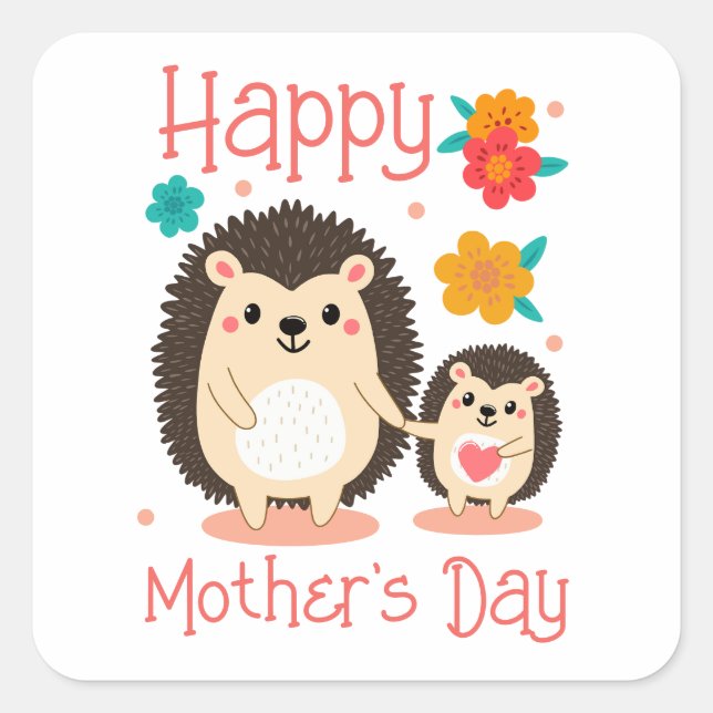 Adesivo Quadrado Feliz Dia de as mães Mãe E Bebê Hedgehog (Frente)