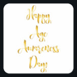 Adesivo Quadrado Feliz dia de consciência dia aniversários<br><div class="desc">Feliz dia de reconhecimento da idade,  material de aniversário,  cheio disponível. Dourada tipografia.</div>