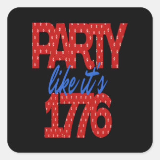 Adesivo Quadrado Festa como se fosse uma citação engraçada de 1776