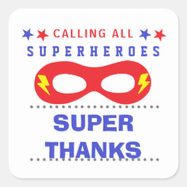 Adesivo Quadrado Festa de Super-Heróis Super obrigado