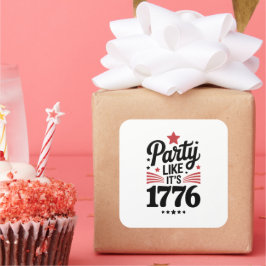 Adesivo Quadrado Festeje Como Se Fosse 1776 | Camiseta Divertida do