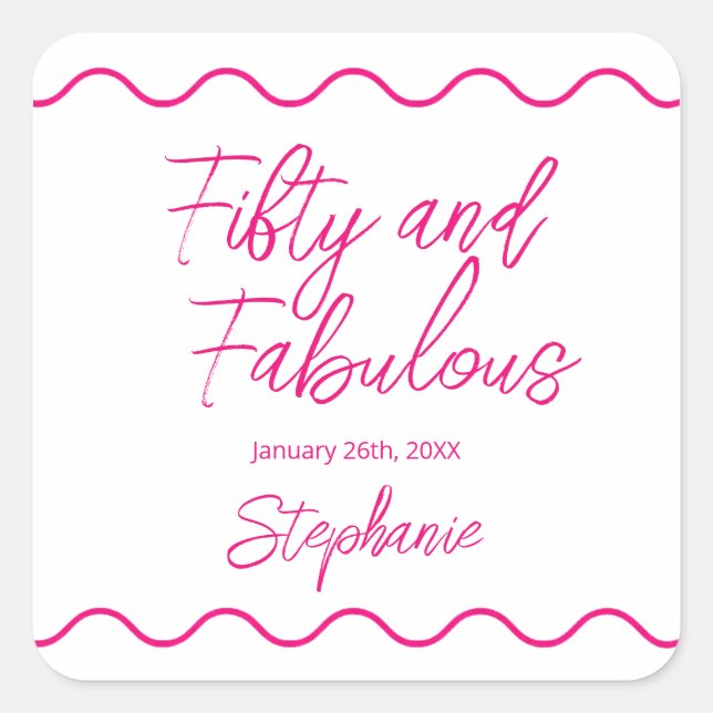 Adesivo Quadrado Fifty and Fabulous Pink Script (Frente)